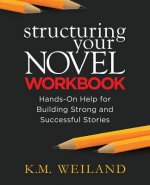 Structuring Your Novel Workbook