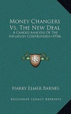 Money Changers vs. the New Deal
