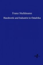 Handwerk und Industrie in Ostafrika