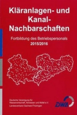 Kläranlagen- und Kanal-Nachbarschaften 2015/2016