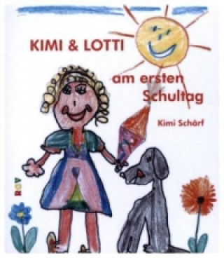 KIMI & LOTTI am ersten Schultag