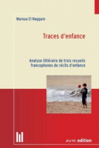 Traces d'enfance