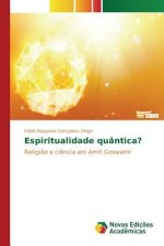 Espiritualidade quantica?