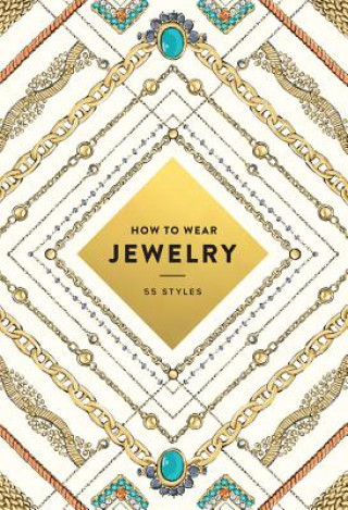 How to Wear Jewelry