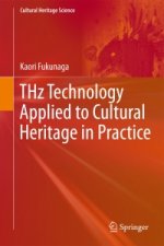 THz Technology Applied to Cultural Heritage in Practice