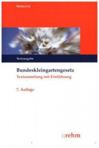 Bundeskleingartengesetz (BKleingG)