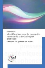 Identification Pour La Poursuite Robuste de Trajectoire Par Platitude