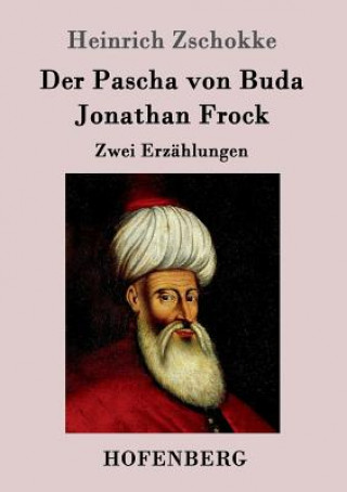 Pascha von Buda / Jonathan Frock