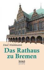 Rathaus zu Bremen