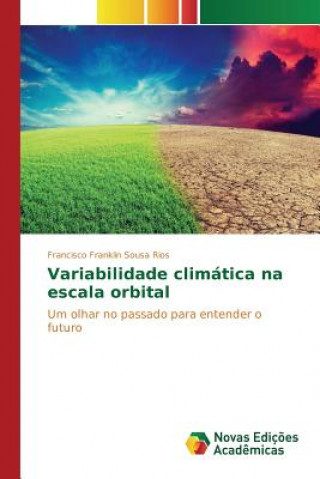 Variabilidade climatica na escala orbital