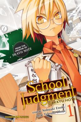 School Judgment: Gakkyu Hotei, Vol. 1 (Nobuaki Enoki)(Puha kötésű)