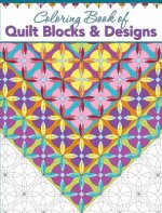 Colouring Book of Quilt Blocks & Designs