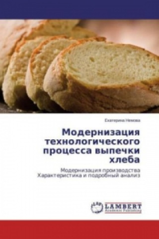 Modernizaciya tehnologicheskogo processa vypechki hleba