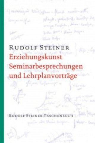 Erziehungskunst, Seminarbesprechungen und Lehrplanvorträge