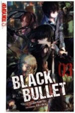 Black Bullet (Novel). Bd.3