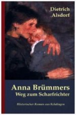 Anna Brümmers Weg zum Scharfrichter