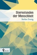 Sternstunden der Menschheit