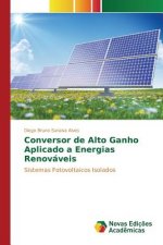 Conversor de Alto Ganho Aplicado a Energias Renovaveis