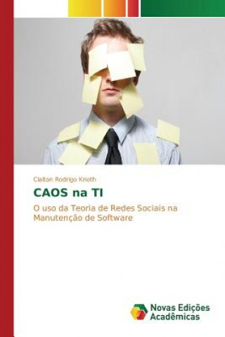CAOS na TI
