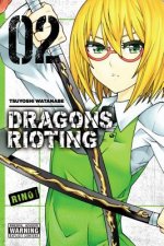 Dragons Rioting, Vol. 2