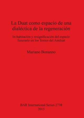 Duat Como Espacio de una Dialectica de la Regeneracion