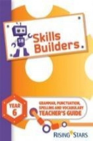 Skills Builders Year 6 Teacher's Guide