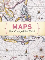 Maps That Changed The World