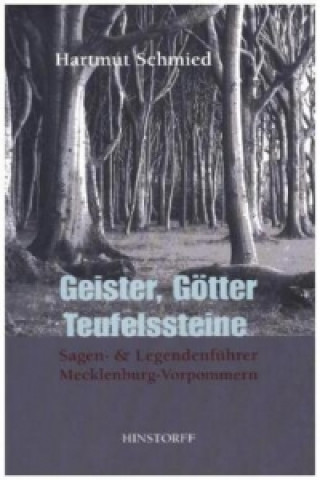 Geister, Götter, Teufelssteine