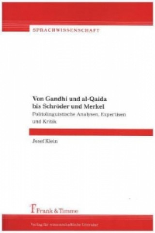 Von Gandhi und al-Qaida bis Schröder und Merkel