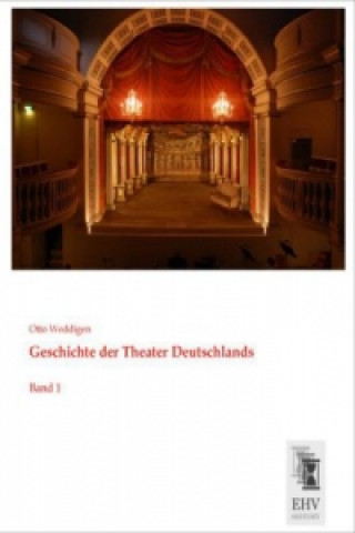 Geschichte der Theater Deutschlands