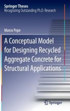 Conceptual Model for Designing Recycled Aggregate Concrete for Structural Applications