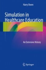 Simulation in Healthcare Education