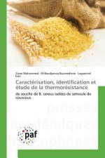 Caracterisation, Identification Et Etude de la Thermoresistance