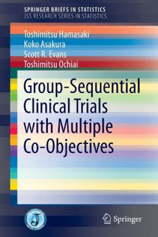 Group-Sequential Clinical Trials with Multiple Co-Objectives