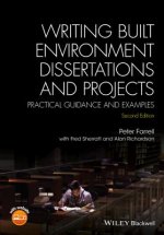 Writing Built Environment Dissertations and Projects - Practical Guidance and Examples 2e