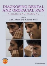 Diagnosing Dental and Orofacial Pain - A Clinical Manual
