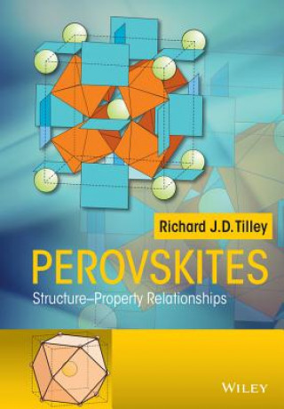 Perovskites - Structure-Property Relationships