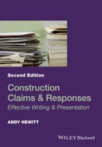 Construction Claims and Responses - Effective Writing & Presentation, 2e