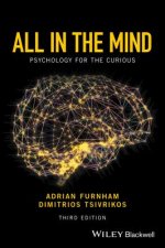 All in the Mind - Psychology for the Curious 3e