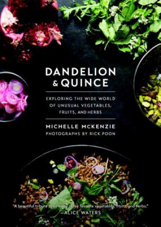 Dandelion and Quince