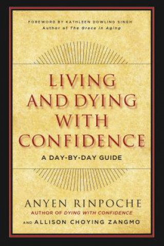 Living and Dying with Confidence