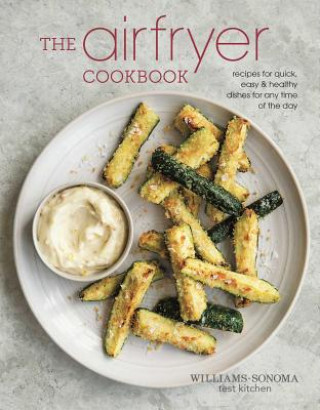 Air Fryer Cookbook (Williams Sonoma)(Twarda)
