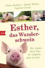 Esther, das Wunderschwein