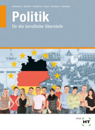 Politik verstehen und handeln für die berufliche Oberstufe