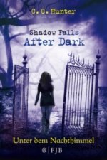 Shadow Falls - After Dark - Unter dem Nachthimmel