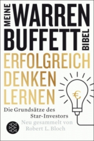 Meine Warren-Buffet-Bibel - Erfolgreich denken lernen