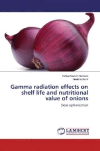 Gamma radiation effects on shelf life and nutritional value of onions