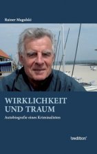 Wirklichkeit und Traum