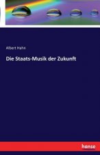 Staats-Musik der Zukunft