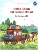 Meine Reisen mit Familie Mozart, m. Audio-CD